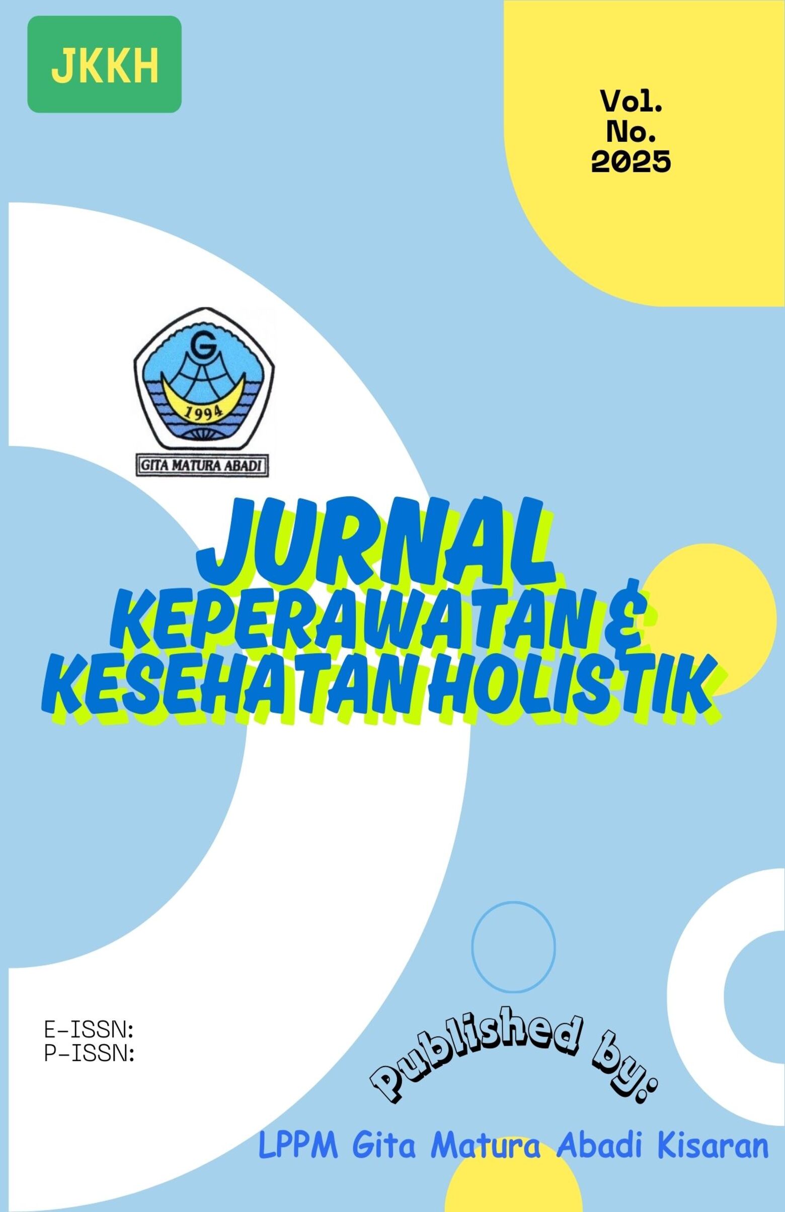 View Vol. 1 No. 1 (2025): Jurnal Keperawatan & Kesehatan Holistik - Januari